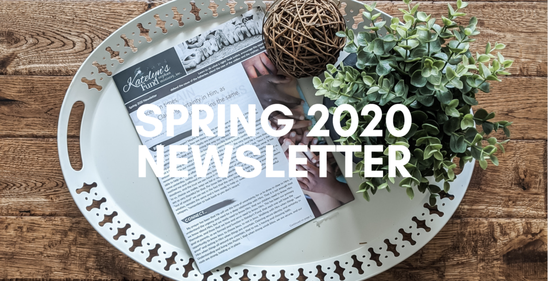 Spring 2020 Katelyn's Fund Newsletter